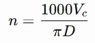 Metal cutting: Spindle speed calculation formula (commonly used for turning/milling)